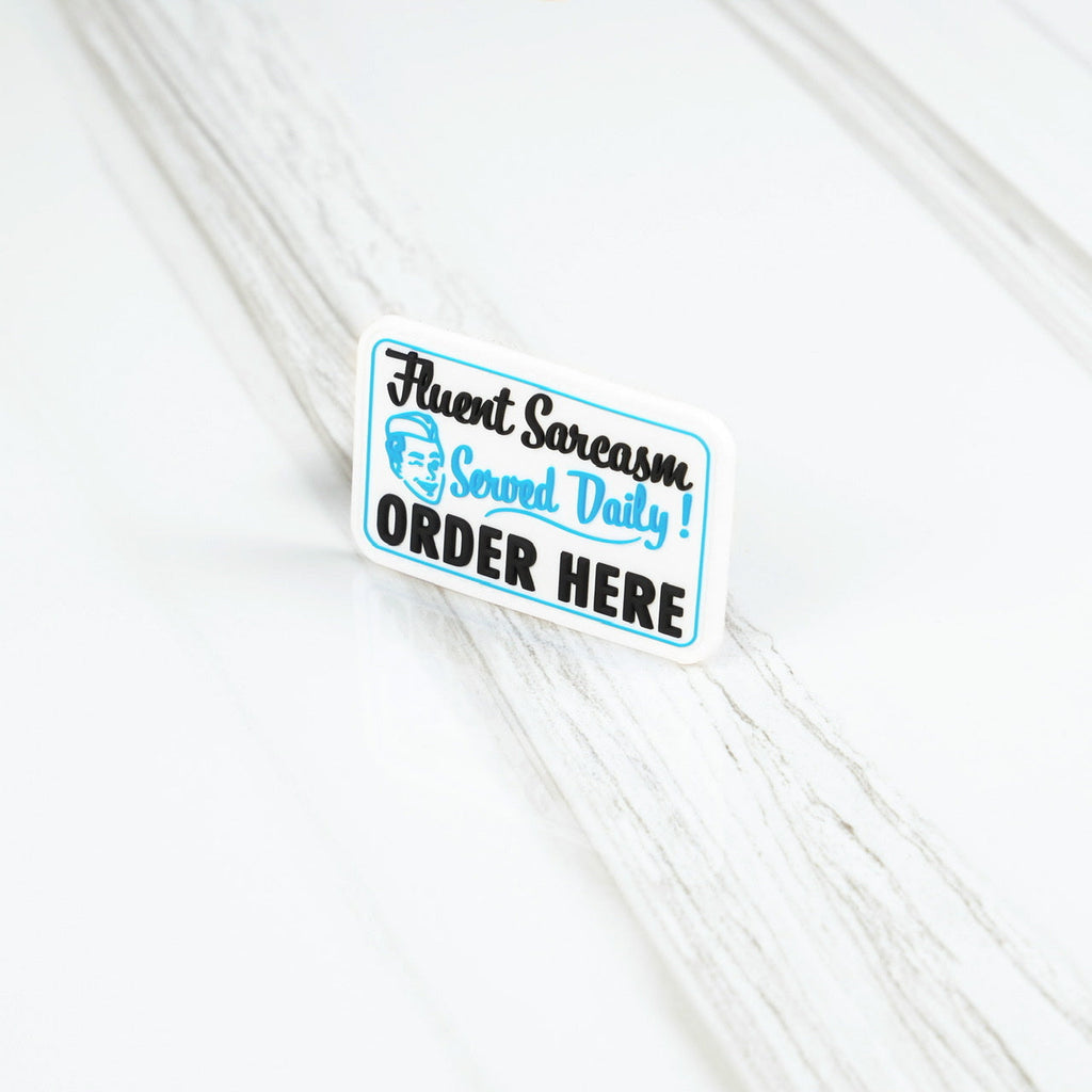 Fluent Sarcasm Served Daily School Patch - Image 2